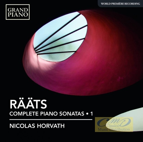Rääts: Complete Piano Sonatas Vol. 1